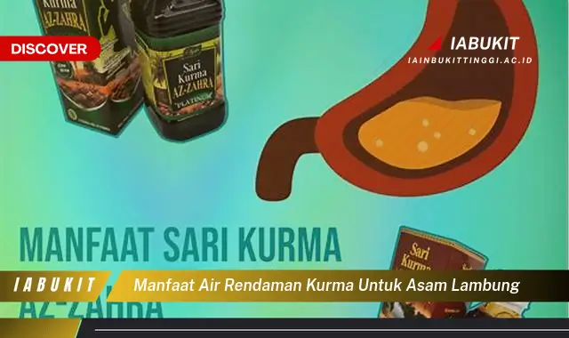 manfaat air rendaman kurma untuk asam lambung