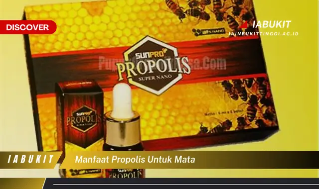 manfaat propolis untuk mata