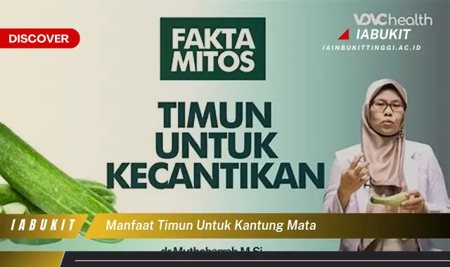 manfaat timun untuk kantung mata