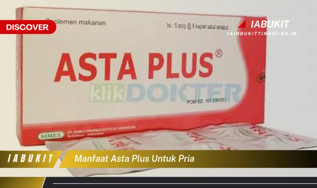 manfaat asta plus untuk pria