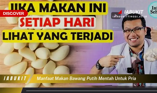 manfaat makan bawang putih mentah untuk pria