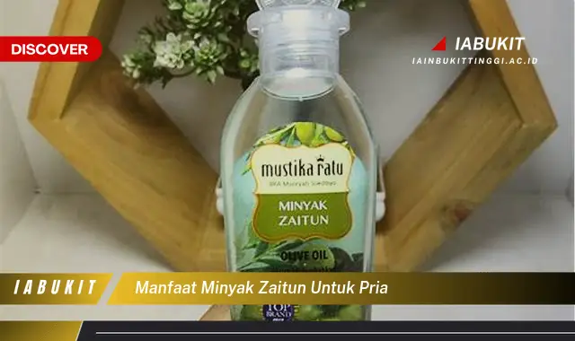 manfaat minyak zaitun untuk pria