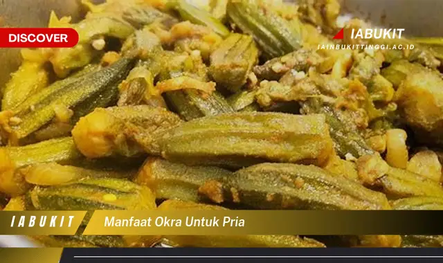 manfaat okra untuk pria