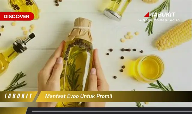 manfaat evoo untuk promil