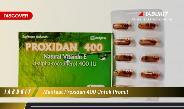 manfaat proxidan 400 untuk promil