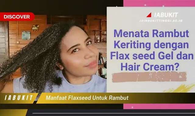 manfaat flaxseed untuk rambut