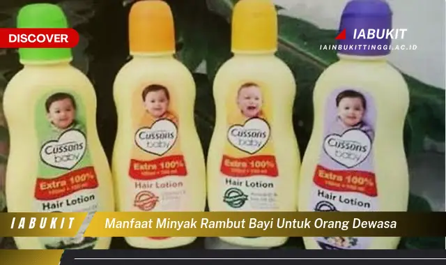 manfaat minyak rambut bayi untuk orang dewasa