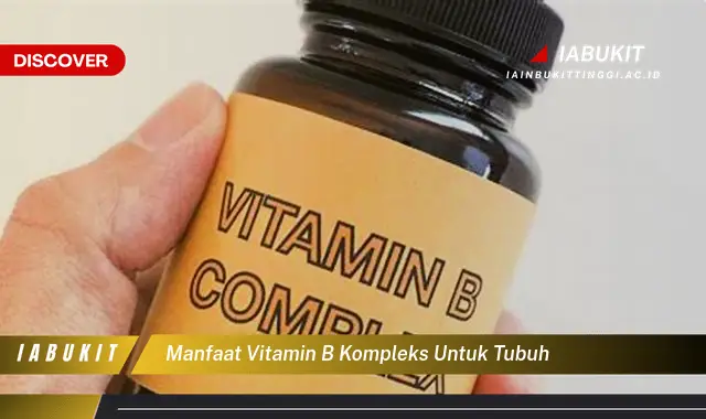 manfaat vitamin b kompleks untuk tubuh