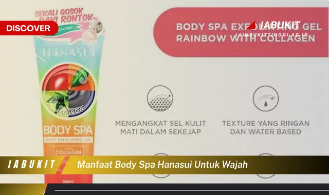 manfaat body spa hanasui untuk wajah