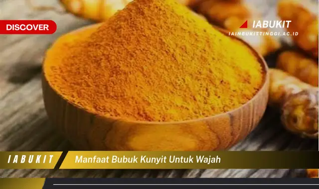 Banyak yang Belum Tau, Ini 7 Manfaat Bubuk Kunyit buat Wajah yang Wajib Diketahui