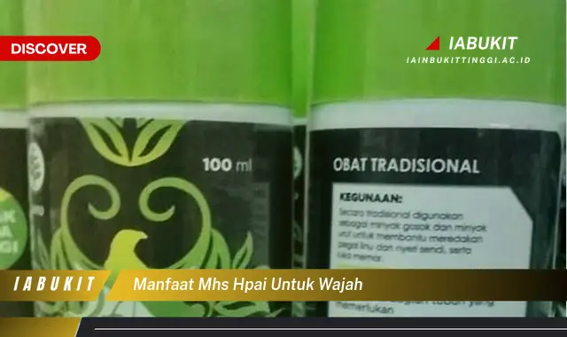 manfaat mhs hpai untuk wajah