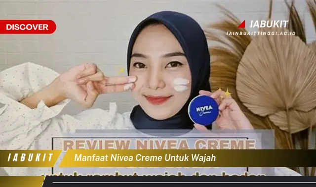 manfaat nivea creme untuk wajah