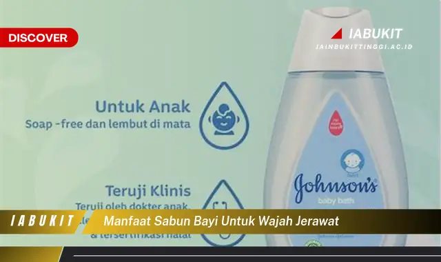 manfaat sabun bayi untuk wajah jerawat