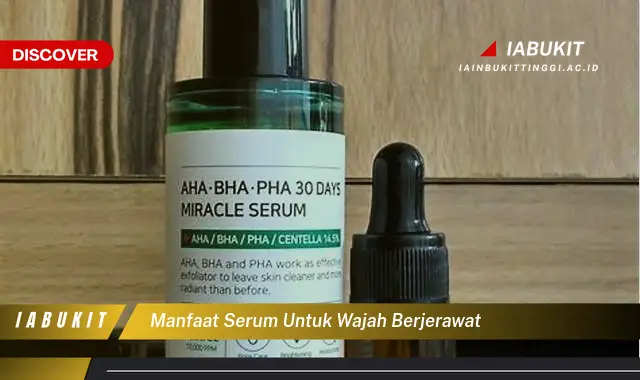 manfaat serum untuk wajah berjerawat