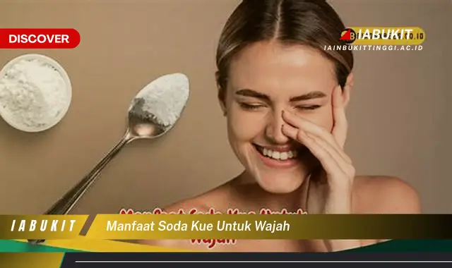 manfaat soda kue untuk wajah