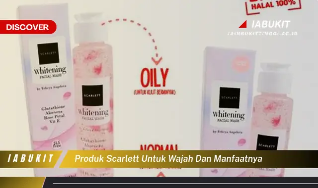 produk scarlett untuk wajah dan manfaatnya