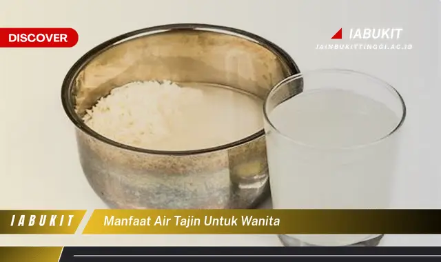 manfaat air tajin untuk wanita