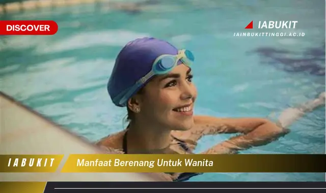 manfaat berenang untuk wanita