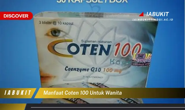 manfaat coten 100 untuk wanita