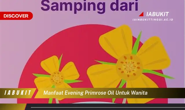 manfaat evening primrose oil untuk wanita