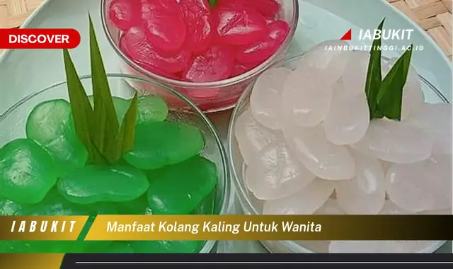 manfaat kolang kaling untuk wanita