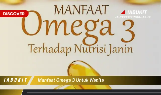 manfaat omega 3 untuk wanita