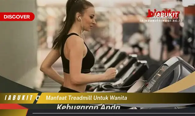 manfaat treadmill untuk wanita