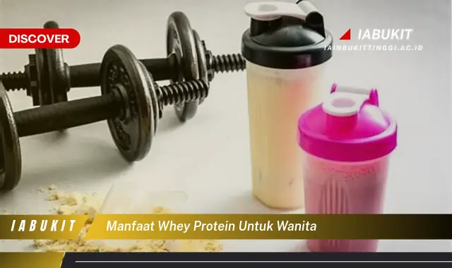 manfaat whey protein untuk wanita