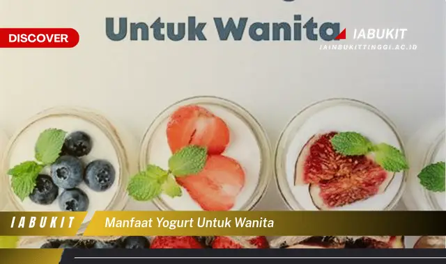 manfaat yogurt untuk wanita manfaat yogurt untuk wanita