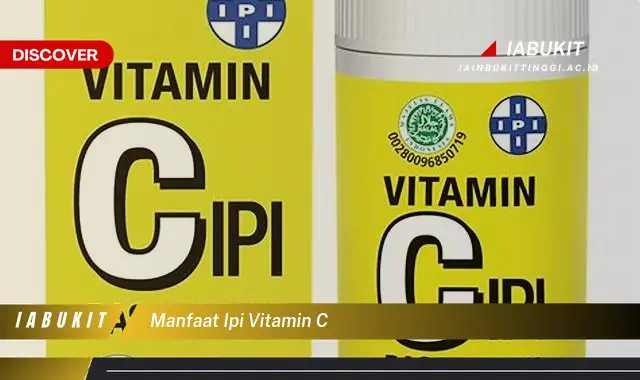 manfaat ipi vitamin c