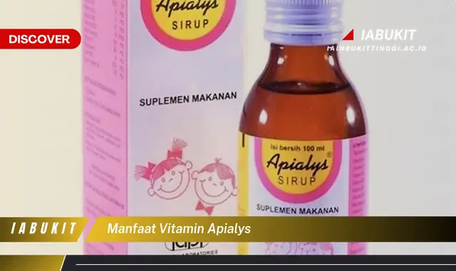 Banyak yang Belum Tahu, Inilah 7 Manfaat Vitamin Apialys yang Jarang Diketahui