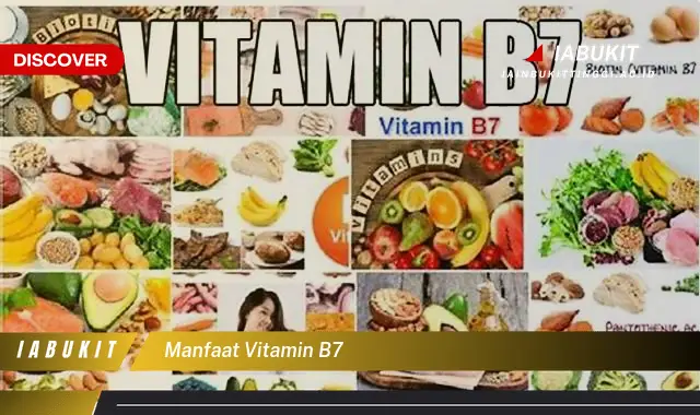 manfaat vitamin b7