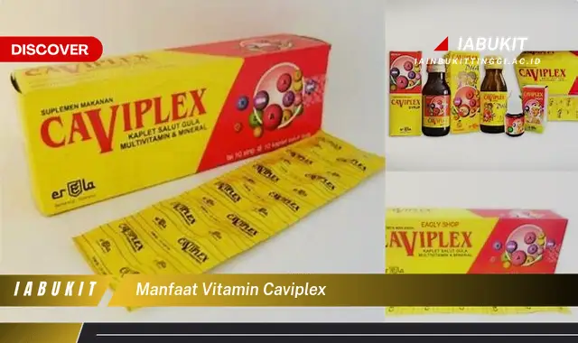Ketahui Manfaat Vitamin Caviplex yang Jarang Diketahui, Bikin Kamu Penasaran