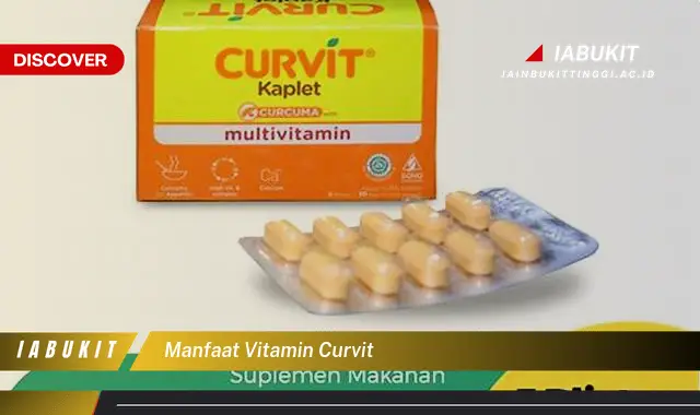 manfaat vitamin curvit