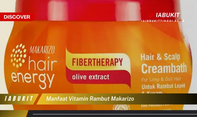 manfaat vitamin rambut makarizo