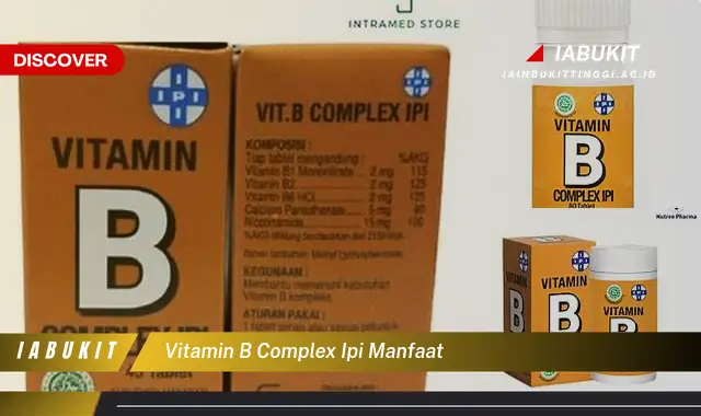 Ketahui Manfaat Vitamin B Kompleks yang Jarang Diketahui