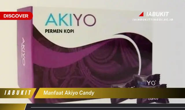 manfaat akiyo candy