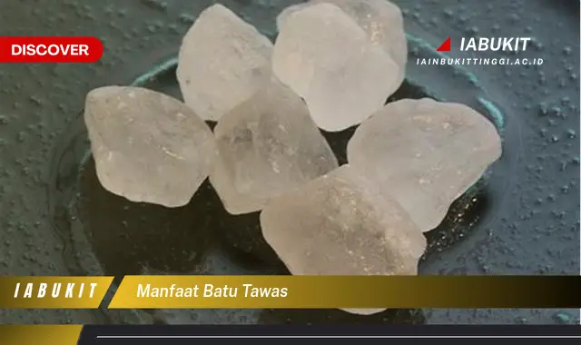 manfaat batu tawas
