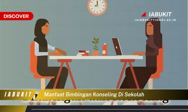 manfaat bimbingan konseling di sekolah manfaat bimbingan konseling di sekolah