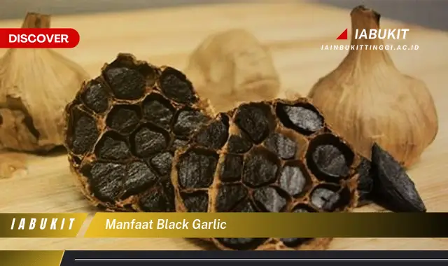 manfaat black garlic