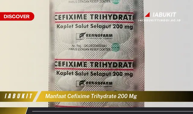 manfaat cefixime trihydrate 200 mg