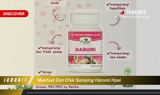 manfaat dan efek samping harumi hpai