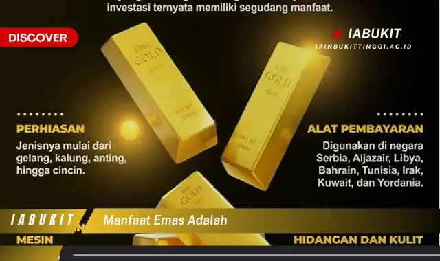 manfaat emas adalah