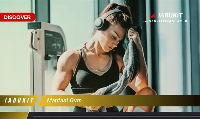 manfaat gym