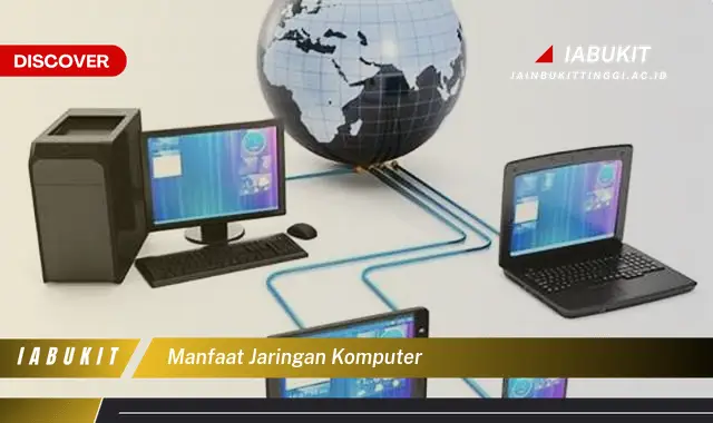 manfaat jaringan komputer