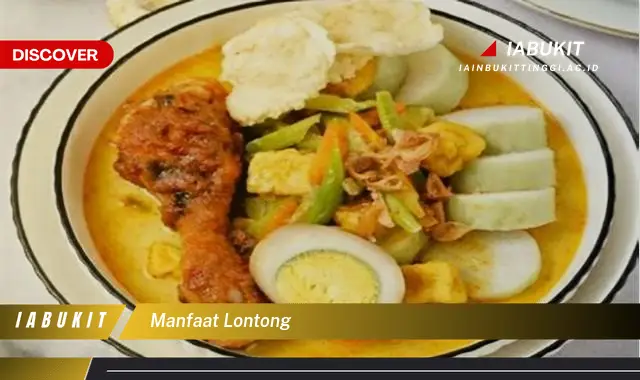 manfaat lontong