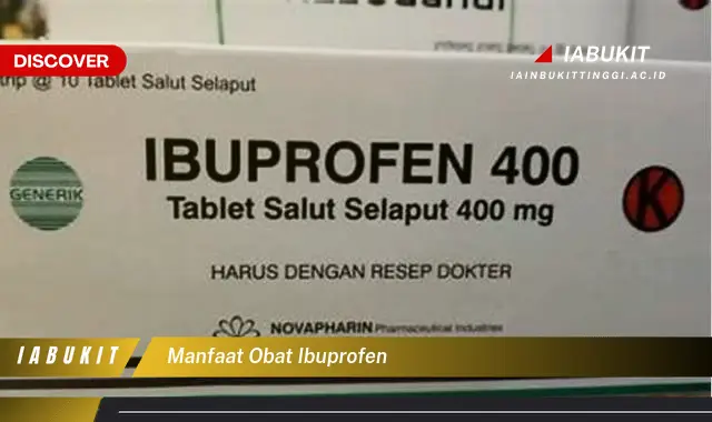manfaat obat ibuprofen