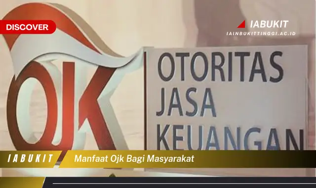 manfaat ojk bagi masyarakat