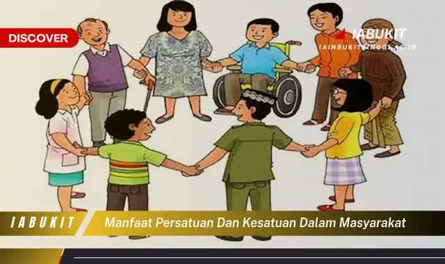 manfaat persatuan dan kesatuan dalam masyarakat