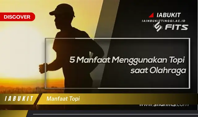 manfaat topi manfaat topi